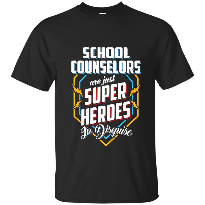School counselors are super heroes in disguise t-shirt