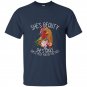 Shes beauty she grace t-shirt chicken farm