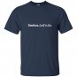 Smokes lets go funny ricky tpb t-shirt