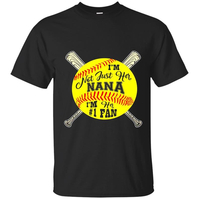 Softball im not just her nana fan t-shirt