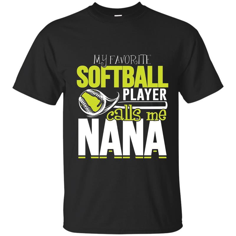 Softball nana t-shirt favorite player calls me nana