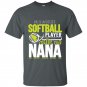 Softball nana t-shirt favorite player calls me nana