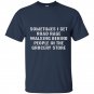Sometimes i get road rage graphic funny t-shirt