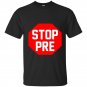 Stop pre running funny run marathon humor t-shirt