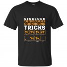 Stubborn treeing walker coonhounds dog tricks t-shirt