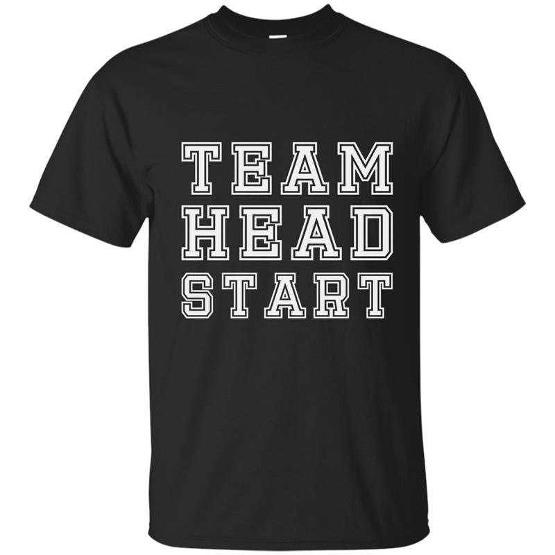 Team head start t-shirt for lover teacher gifts