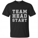 Team head start t-shirt for lover teacher gifts