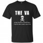 The va giving veterans a second chance to die t-shirt