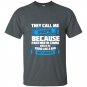 They call me papa sound like a bad influence t-shirt