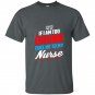 Too drunk take me to my nurse funny 4th of july t-shirt