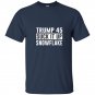 Trump 45 suck it up snowflake t-shirt