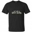 Uncle daddy t-shirt funny