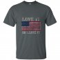 Usa love it or leave it patriotic t-shirt
