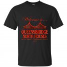 Welcome to queensbridge north houses t-shirt