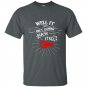 Well it aint gonna suck itself t-shirt funny crawfish
