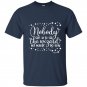 Wizard t-shirt nobody gets in to see the wizard