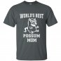 Worlds best possum mom funny awesome possum t-shirt