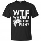 Wtf wheres the fish t-shirt funny fisherman gift