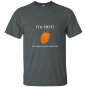 You know you want me funny i am hot t-shirt habanero pepper