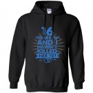 16 years of marriage 16th anniversary gift for husband Hoodie