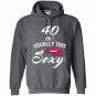40 yrs old isnt usually this sexy 40th birthday tee Hoodie