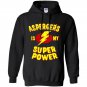 Aspergers is my super power Hoodie