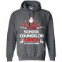 Be nice to the school counselor santa is watching school co Hoodie