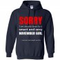 Birthday taken by a smart and sexy november girl Hoodie
