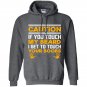 Caution if you touch my beard i get to touch your boobs Hoodie