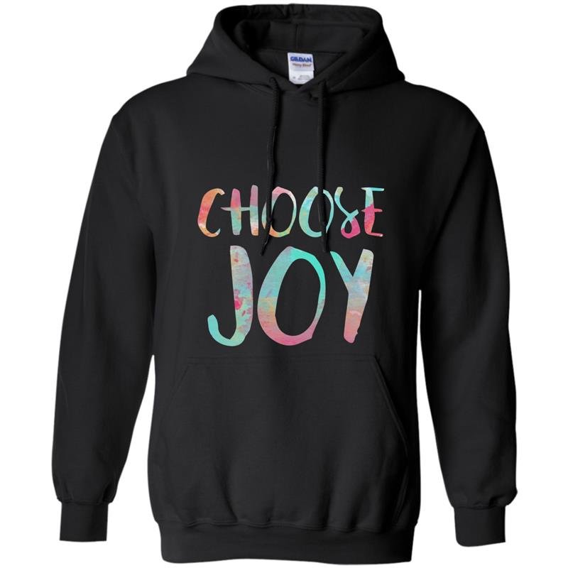Choose joy funny happy gift Hoodie