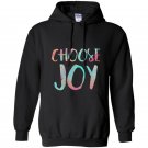 Choose joy funny happy gift Hoodie