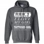 Dont flirt with me i love my tattooed girl Hoodie