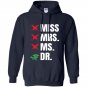 Dr phd edd graduates Hoodie