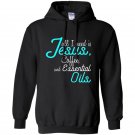 Essential oil jesus coffee and essential oils tee Hoodie