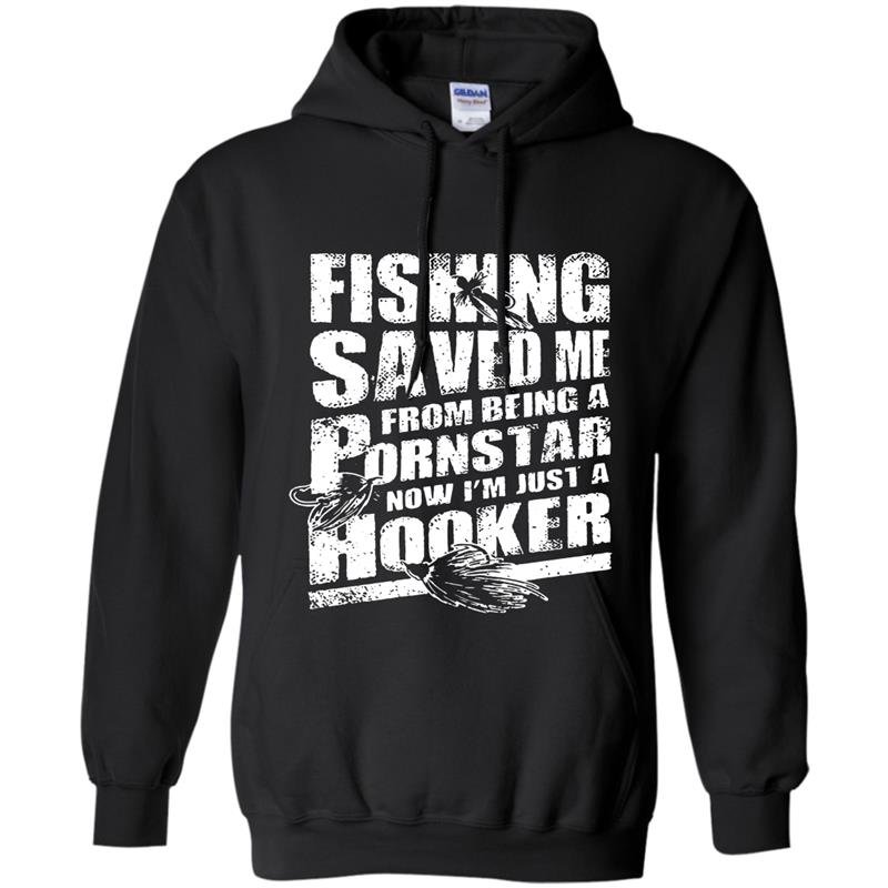 Fishing im just a hooker fishing Hoodie