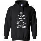 Fuck cancer keep calm and fuck cancer Hoodie