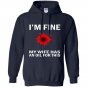 Funny mens im fine my wife has an oil for this Hoodie