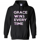 Grace wins every time Hoodie