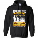 Hunting dad meet their hunting buddy Hoodie