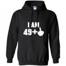 I am 49 middle finger funny 50th birthday Hoodie