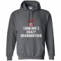 I am someones crazy mother in law great gift idea Hoodie