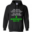 I am the storm neurofibromatosis warrior Hoodie