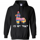Id hit that pinata cinco de mayo party Hoodie
