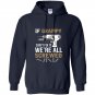 If grampy cant fix it were all screwed funny Hoodie