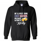If lost or drunk please return to holly Hoodie