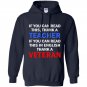 If you can read this in english thank a veteran Hoodie
