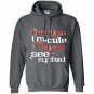 If you think im cute you should see my aunt Hoodie