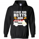 I love big butts and taco trucks Hoodie