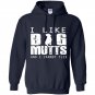 I love big mutts and i cannot lie dogs lover Hoodie