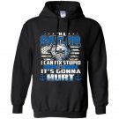 Im a sailor i cant fix stupid Hoodie